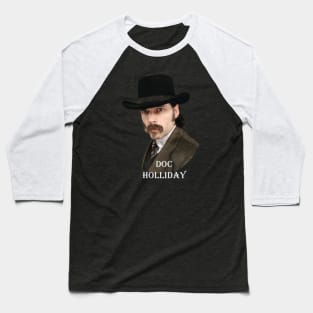 Doc Holliday Baseball T-Shirt